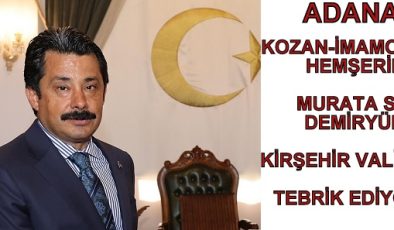 Murat Sefa DEMİRYÜREK Kırşehir Valisi Oldu Tebrik Ediyoruz…