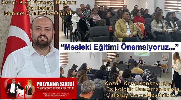 Kozan Kent Konseyi Başkanı Diş Hekimi Mehmet Can KARAOĞLAN “Mesleki Eğitimi Önemsiyoruz” dedi.