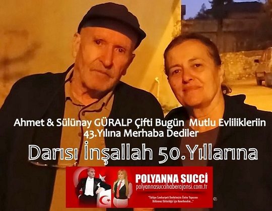 Sülünay & Ahmet GÜRALP Çifti Mutlu Evliliklerinin Bugün 43 Yılına Merhaba Dediler…