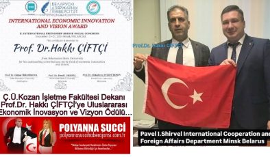 Ç.Ü.Kozan İşletme Fakültesi Dekanı Prof.Dr. Hakkı ÇİFTÇİ’ye Uluslar arası Ekonomik İnovasyon ve Vizyon Ödülü…