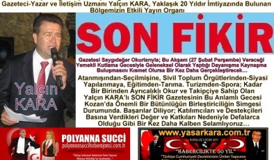 Kozanlıların Kalbi Bütünleştiricilik Adına Bu Akşam “Yalçın Kara” Kutlama Gecesinde Olacak…