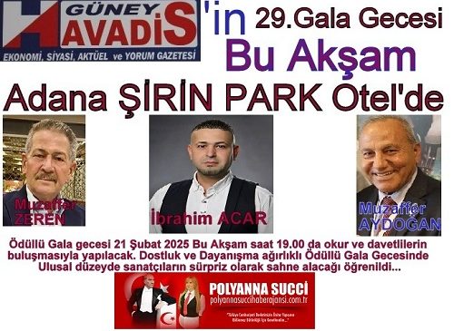 GÜNEY HAVADİS’in 29. Gala Gecesi Bu Akşam ŞİRİN PARK OTELDE…