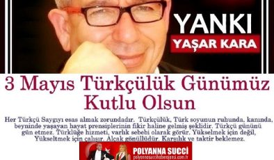 3 Mayıs Türkçülük Günümüz Kutlu Olsun