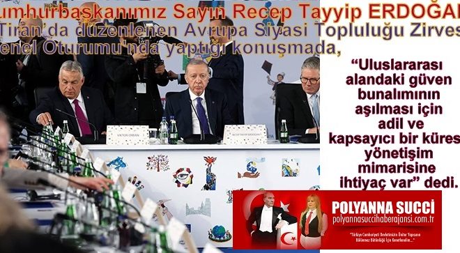 Cumhurbaşkanımız Sayın Recep Tayyip ERDOĞAN, “Uluslararası alandaki güven bunalımının aşılması için adil ve kapsayıcı bir küresel yönetişim mimarisine ihtiyaç var” dedi.