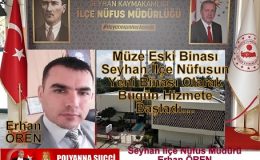 Müze Eski Binası Seyhan İlçe Nüfusun Yeni Binası Olarak Bugün Hizmete Başladı…