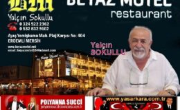 Tanınmış Turizmci Yalçın SOKULLU’dan Anlamlı Davet; “Yaz Bitmeden Tatilin Tadını Çıkarın Mersin Yemişkumu Ayaş’ta BEYAZ MOTEL RESTAURANT Uygun Fiyat ve Denize Sıfır Şahane Mekânıyla Sizleri Bekliyor Buyurun…”