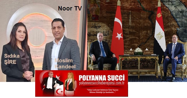 Sıdıka ŞİRE ‘den Kahire’de Anlamlı Mesaj; ” Türkiye ve Mısır İki Devlet Ama Tek Kalp”