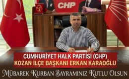 CHP Kozan İlçe Başkanı Erkan KARAOĞLU’nun Anlamlı  Kurban Bayramı Mesajı; Tüm Hemşerilerimizin ve İslam Aleminin Mübarek Kurban Bayramı’nı En İçten Dileklerimle Kutlar; Sağlık, Huzur ve Kardeşlik İçinde Bir Bayram Dilerim…