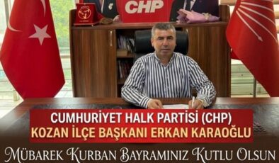 CHP Kozan İlçe Başkanı Erkan KARAOĞLU’nun Anlamlı  Kurban Bayramı Mesajı; Tüm Hemşerilerimizin ve İslam Aleminin Mübarek Kurban Bayramı’nı En İçten Dileklerimle Kutlar; Sağlık, Huzur ve Kardeşlik İçinde Bir Bayram Dilerim…