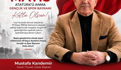 19 Mayıs Atatürk’ü Anma, Gençlik ve Spor Bayramımız Kutlu Olsun… Mustafa KANDEMİR/ Kozan Ticaret Odası Başkanı
