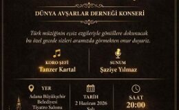 KORO ŞEFLİĞİNİ “TANZER KARTAL” IN VE SUNUMU “ŞAZİYE YILMAZ” IN YAPACAĞI  “ANATOLİA MUSİKİ ATEŞİ” KONSERİ BUGÜN AKŞAM ADANA BÜYÜKŞEHİR BELEDİYESİ TİYATRO SALONUNDA….