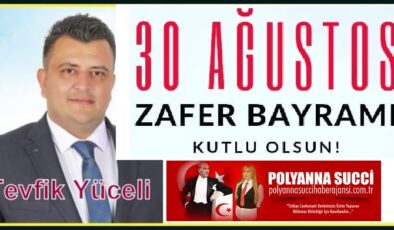 30 Ağustos Zafer Bayramı Kutlu Olsun…Tevfik YÜCELİ Veteriner Hekim/Kozan