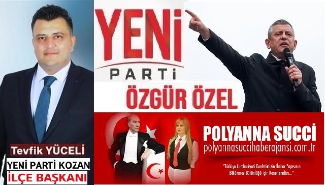 Özgür ÖZEL’in Liderliğinde ki YENİ PARTİ Kozan İlçe  Başkanı Veteriner Hekim Tevfik YÜCELİ “Yeni Parti, Yeni Vizyon, Yeni Kozan! Yeni Yönetimimiz Hayırlı Olsun…” Dedi Ve yönetim Kurulunu Tamamlayarak Kamuoyu İle Paylaştı…